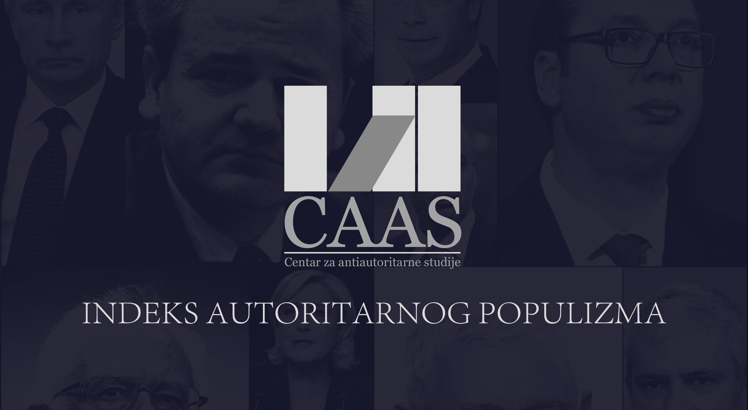 Pozivamo vas da prisustvujete promociji CAAS Indeksa autoritarnog populizma 18.12.2018. u 12:30 u Medija centru
